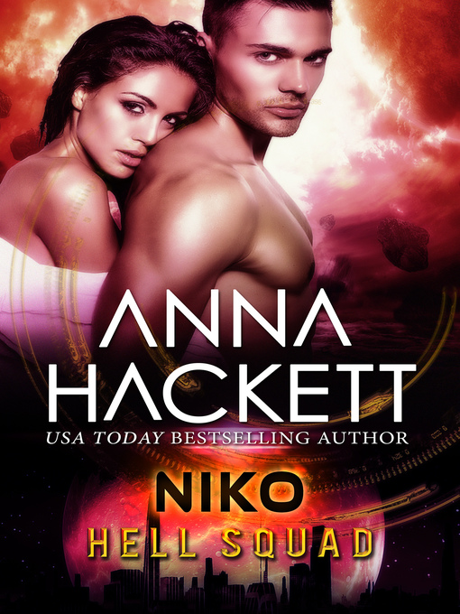 Title details for Niko (Hell Squad #9) by Anna Hackett - Available
